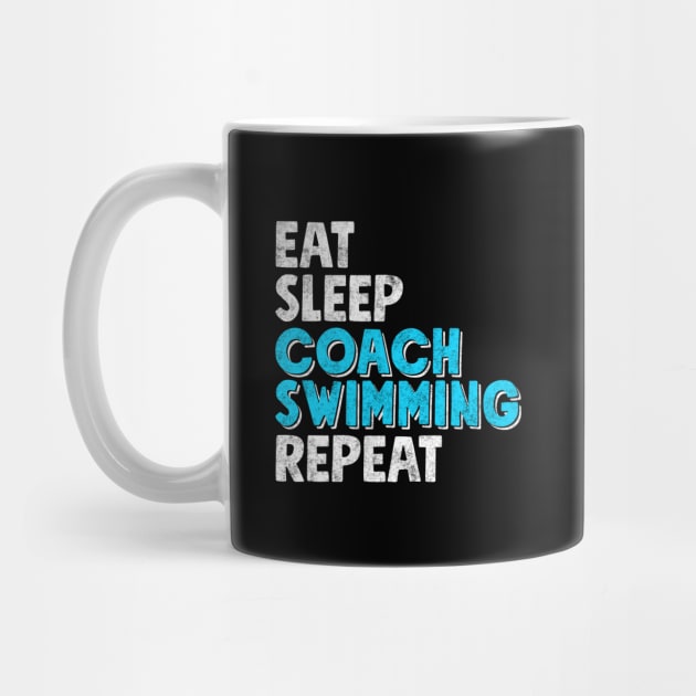 Eat sleep coach swimming repeat by captainmood